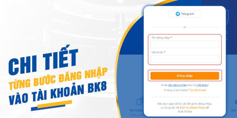 Cách đăng nhập tại BK8 chi tiết